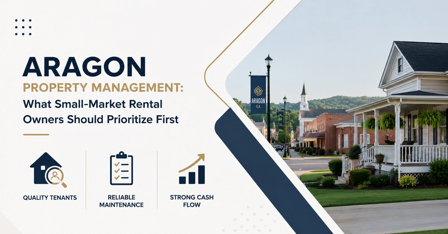Aragon Property Management: What Small-Market Rental Owners Should Prioritize First